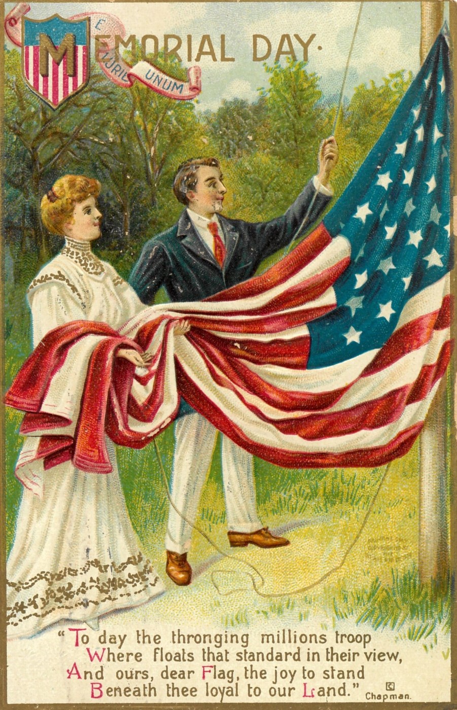 “Memorial Day,” signed Chapman, International Art Publishing Co., New York/Berlin. Cancelled May 30, 1909. Verse by Margaret E. Sangster, “Our Flag.” (NCA)