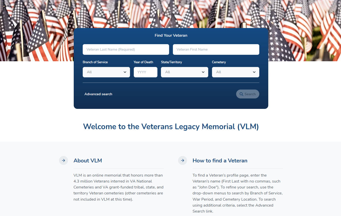 Main page of the Veterans Legacy Memorial, VA’s interactive web site. Users can search for and add content to the memorial pages of more than 4.5 million Veterans interred in VA’s cemetery system. (NCA)