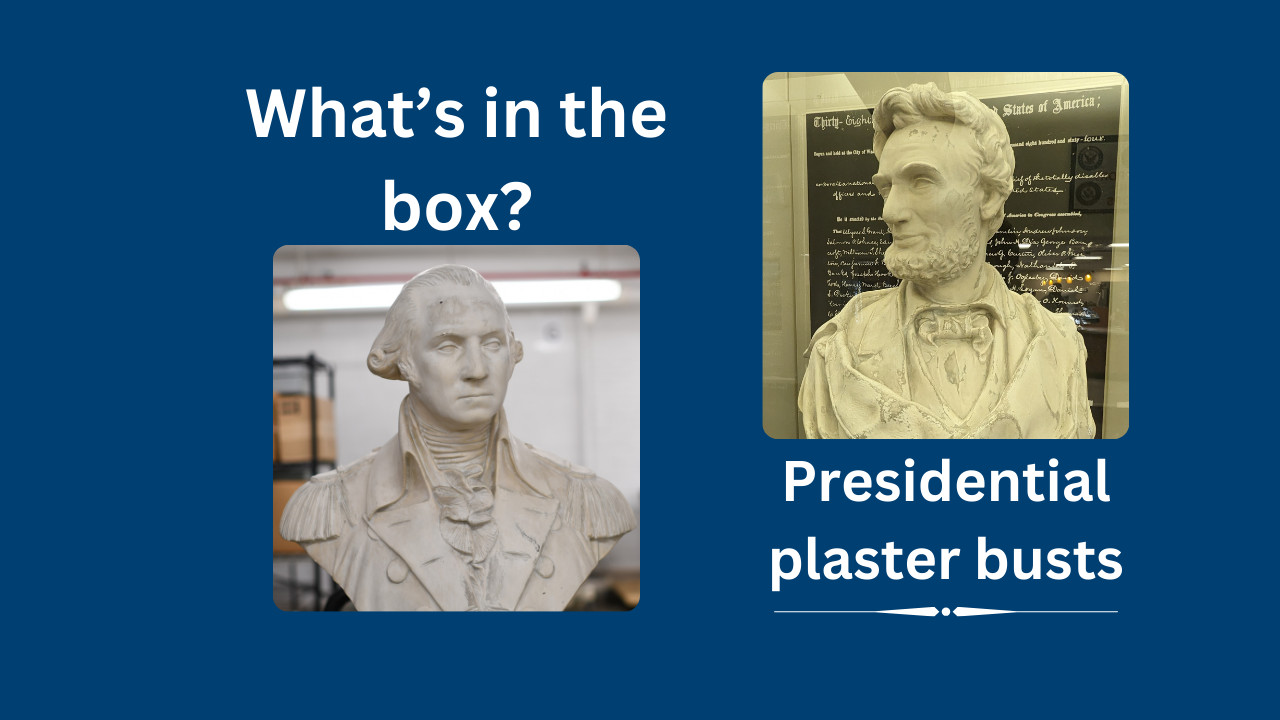 Read What’s in the box: A pair of plaster presidential busts
