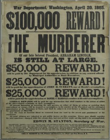 Broadside from the War Department announcing a reward for any of the conspirators in the assassination of President Abraham Lincoln. (Library of Congress)