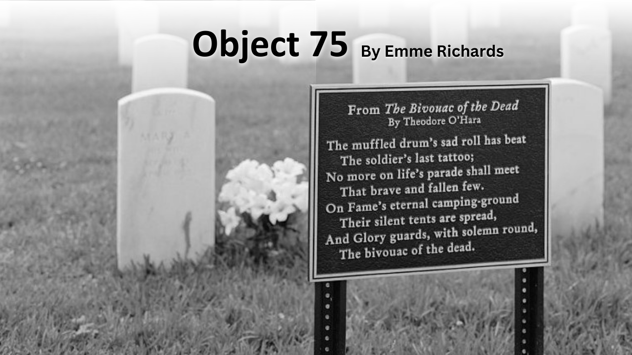 Read Object 75: “Bivouac of the Dead” Tablet
