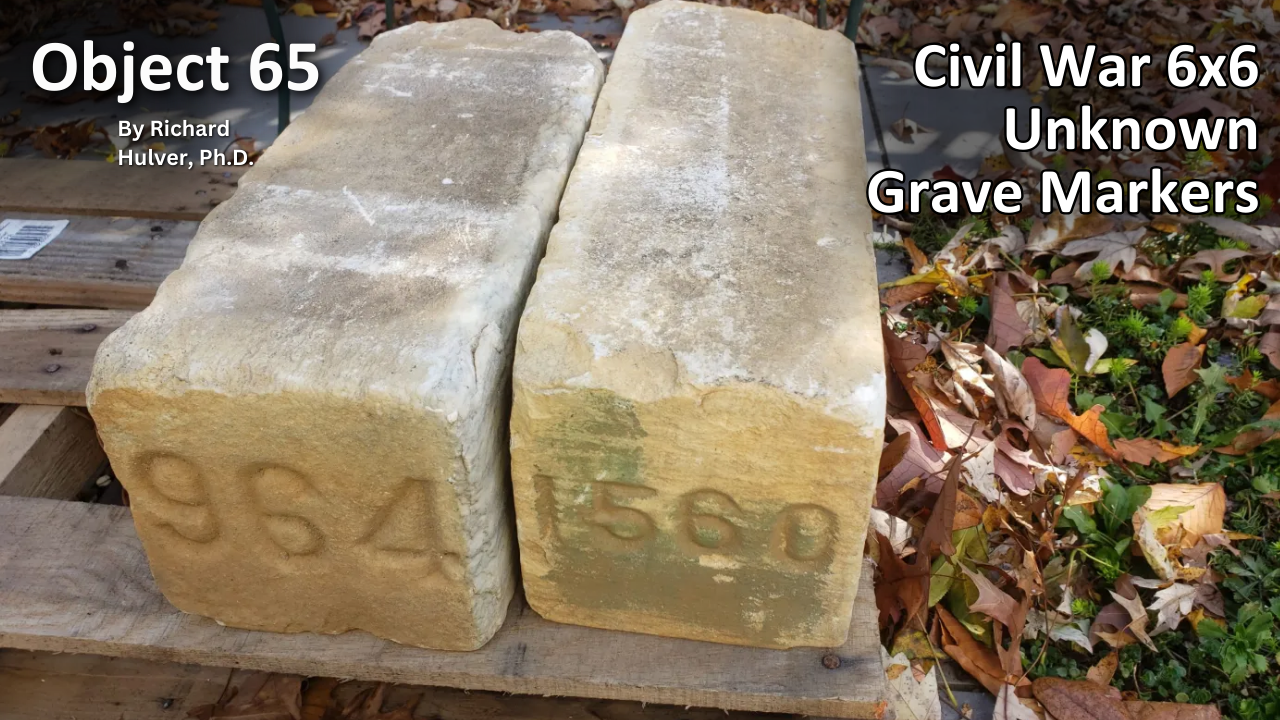 Read Object 65: Civil War 6×6 Unknown Grave Markers