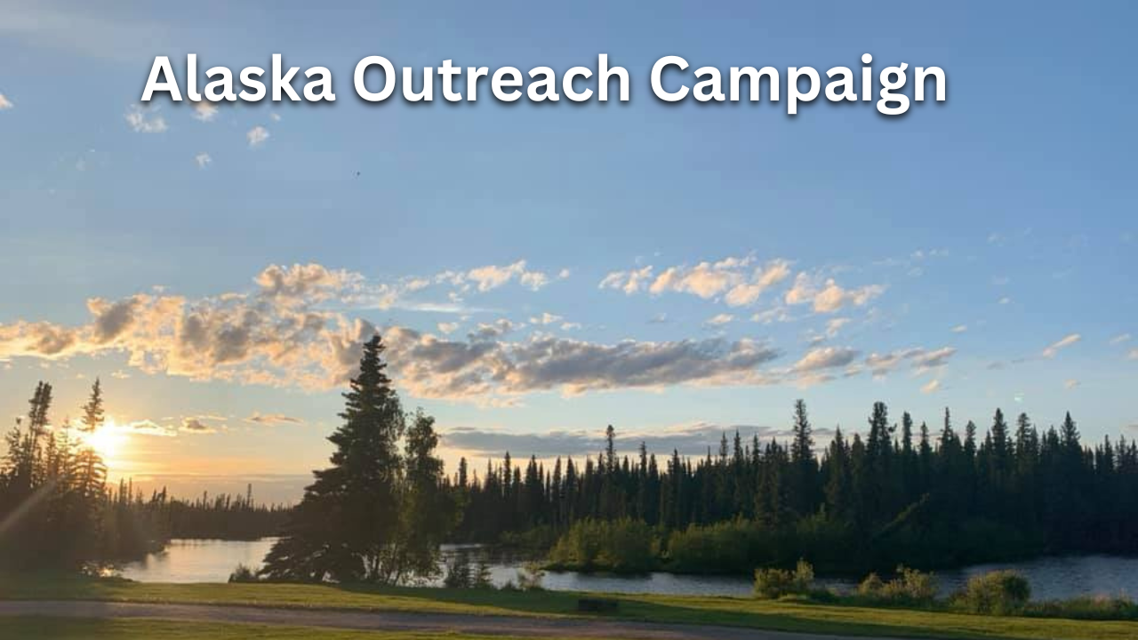 Alaska Outreach Campaign