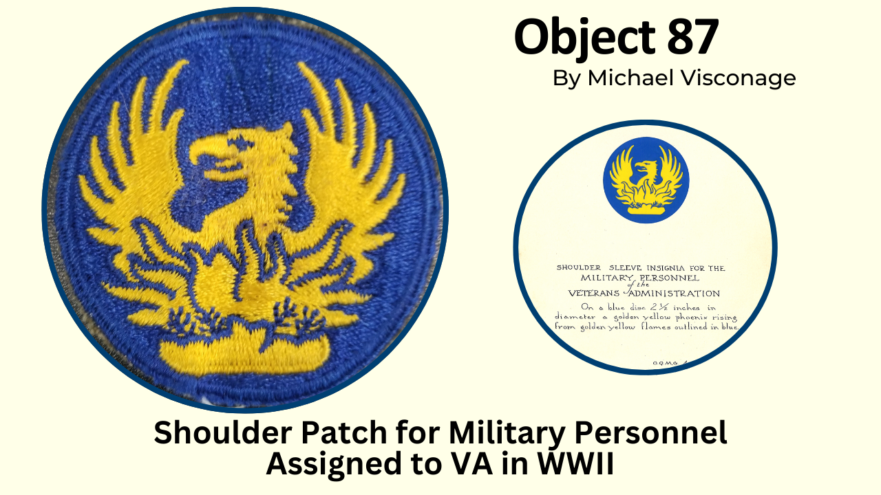 Read Object 87: Shoulder Patch For Veterans Administration Military Personnel in World War II