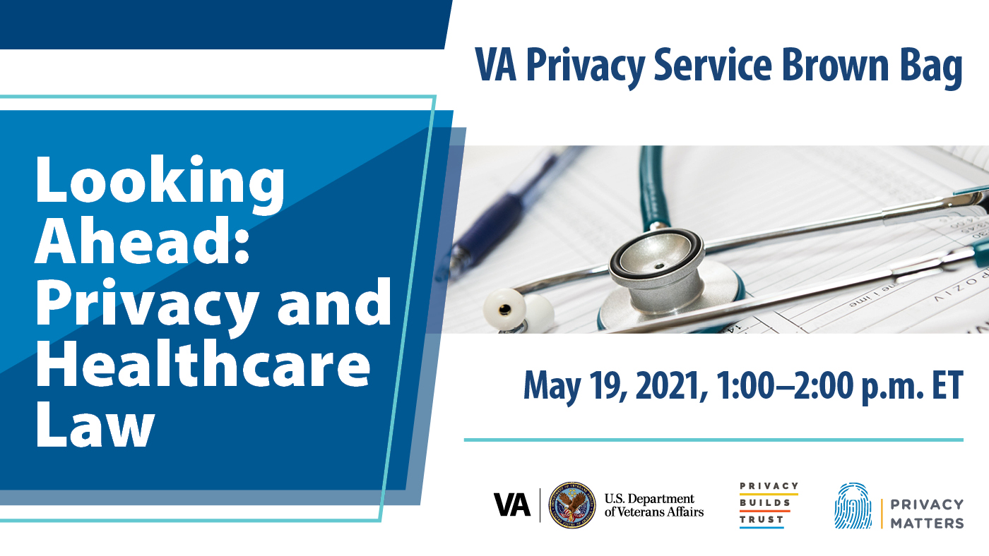 Looking Ahead: Privacy and Healthcare Law Changes